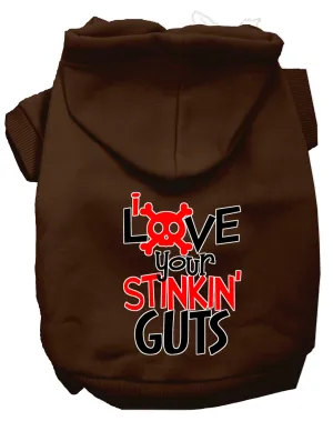 Love Your Stinkin Guts Screen Print Dog Hoodie Brown Xxl